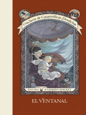 cover image of El ventanal (Una serie de catastróficas desdichas 3)